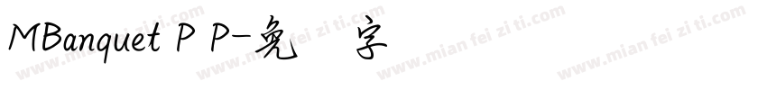 MBanquet P P字体转换